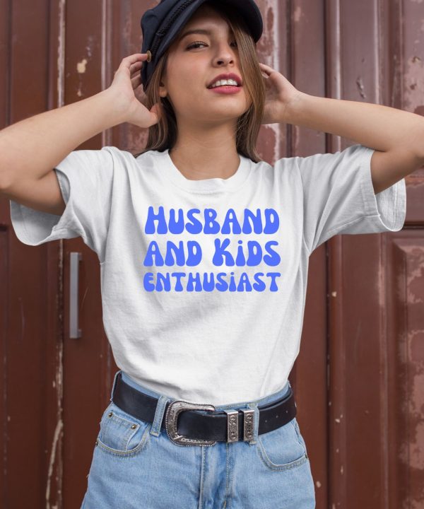 Clickhole HusbandKids Enthusiast Shirt3