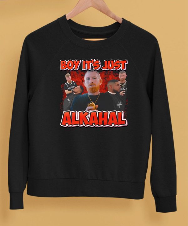 Funnyahhtees Boy Its Just Alkahal Shirt5