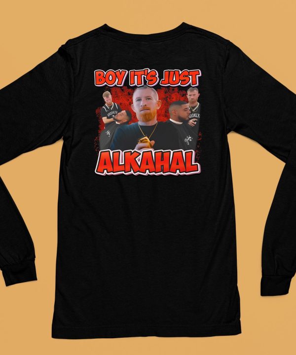 Funnyahhtees Boy Its Just Alkahal Shirt6