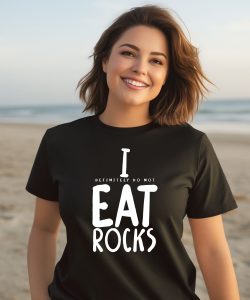 Gotfunnymerch I Definitely Do Not Eat Rocks Shirt3