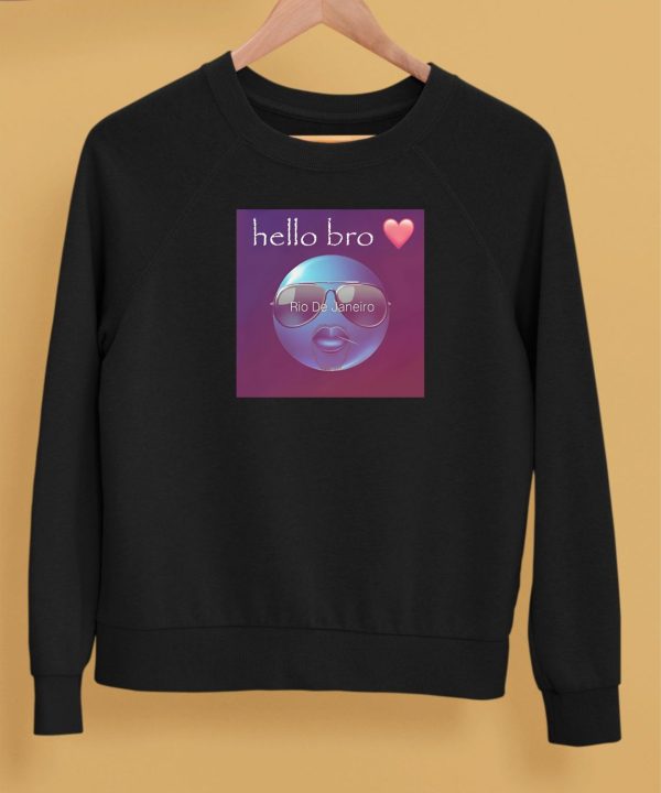 Hello Bro Rio De Janeiro Cringey Shirt5