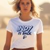 Indiana Pacers Game 3 Indy Is Back Shirt1