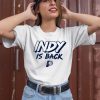 Indiana Pacers Game 3 Indy Is Back Shirt3