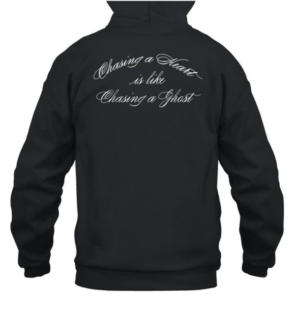 Lanymerch Chasing A Heart Is Like Chasing A Ghost Hoodie7