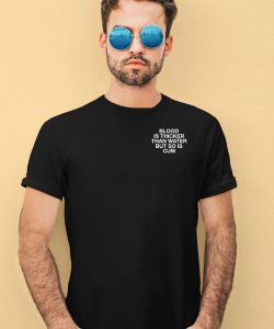 Lindafinegold Blood Is Thicker Than Water But So Is Cum Assholes Live Forever Shirt2