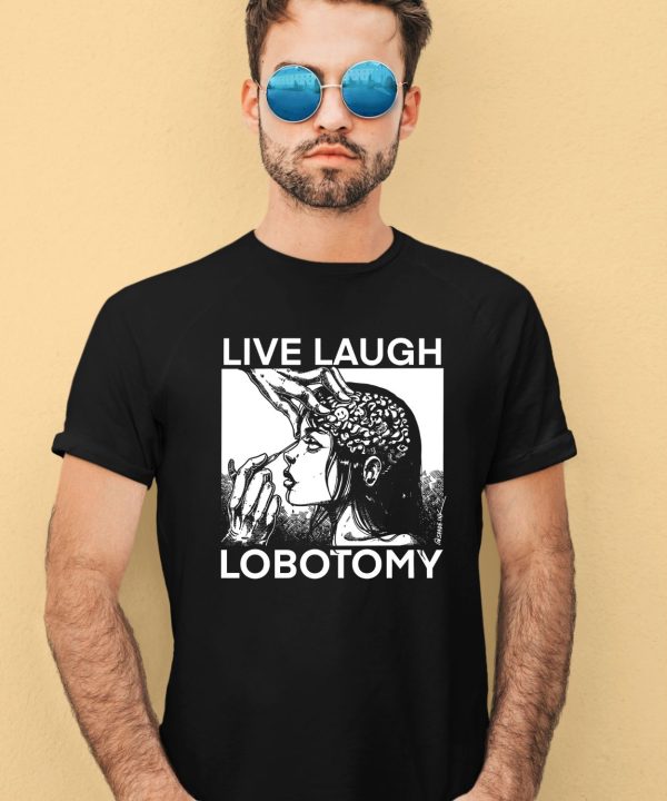 Live Laugh Lobotomy Spade Ink Shirt2