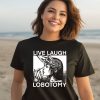 Live Laugh Lobotomy Spade Ink Shirt3