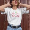 Middleclassfancy Just A Tini Bit Salty Shirt3