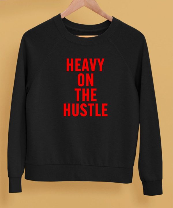 Minahdamzz Heavy On The Hustle Shirt5