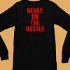 Minahdamzz Heavy On The Hustle Shirt6