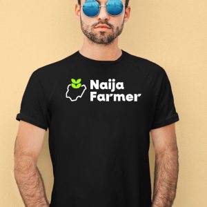 Nig Farmer Wearing Naija Farmer Shirt