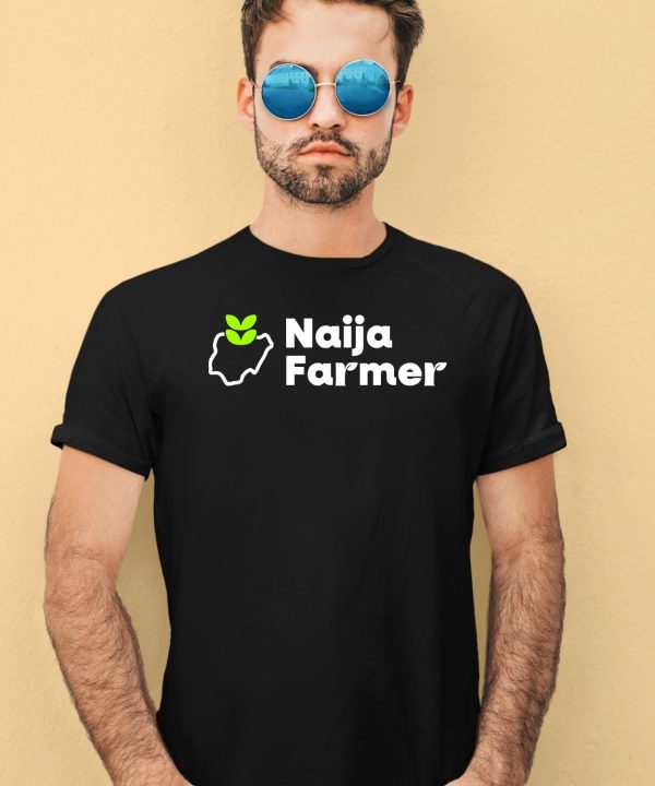 Nig Farmer Wearing Naija Farmer Shirt