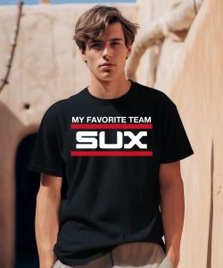 Obvious Shirts Merch My Favorite Team Sux Shirt 1