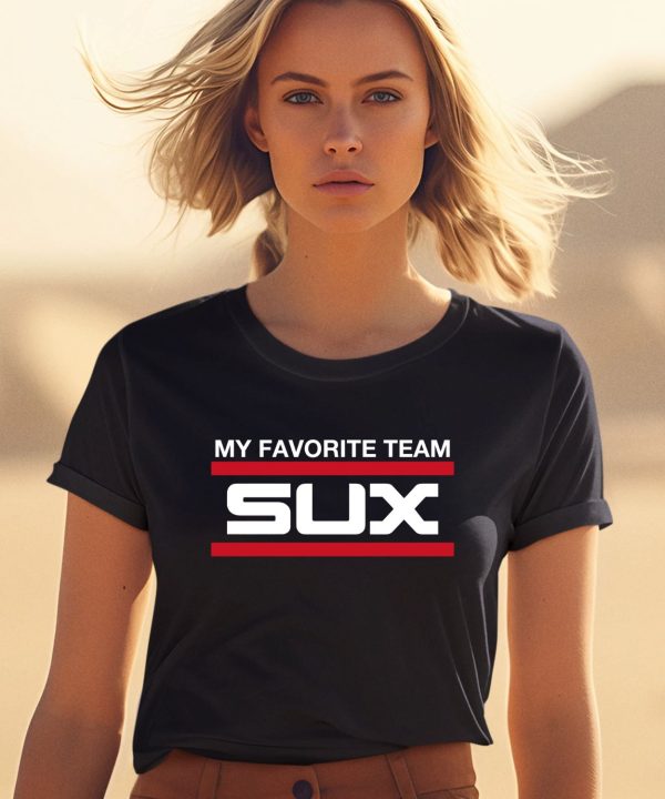 Obvious Shirts Merch My Favorite Team Sux Shirt1