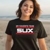 Obvious Shirts Merch My Favorite Team Sux Shirt3 1