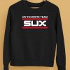 Obvious Shirts Merch My Favorite Team Sux Shirt5 1