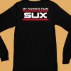 Obvious Shirts Merch My Favorite Team Sux Shirt6 1