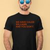 Obvious Shirts We Have Caleb Williams And You Dont Shirt2