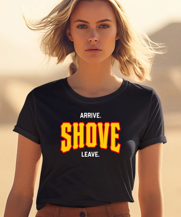 Pittsburghclothingco Arrive Shove Leave Shirt1