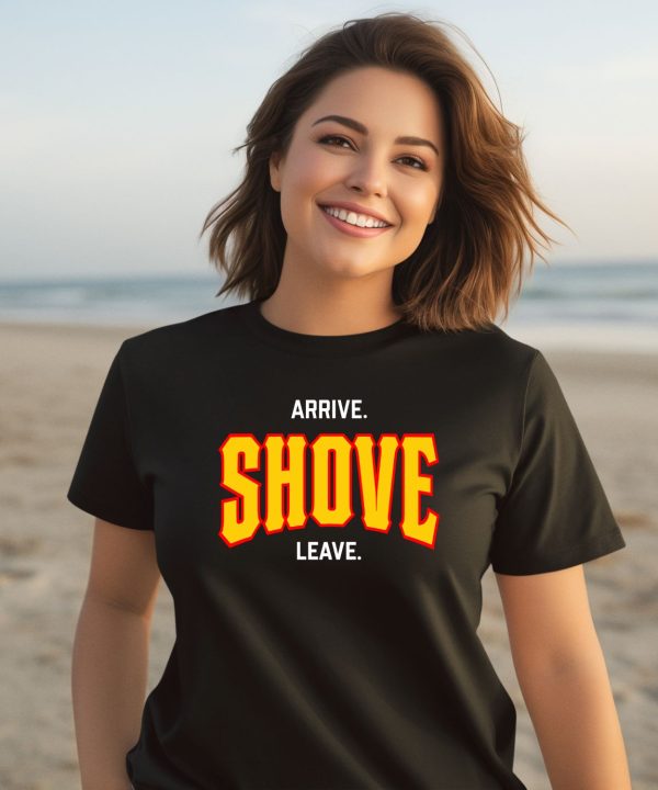 Pittsburghclothingco Arrive Shove Leave Shirt3