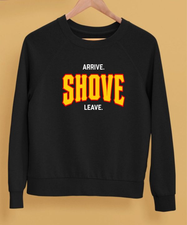 Pittsburghclothingco Arrive Shove Leave Shirt5