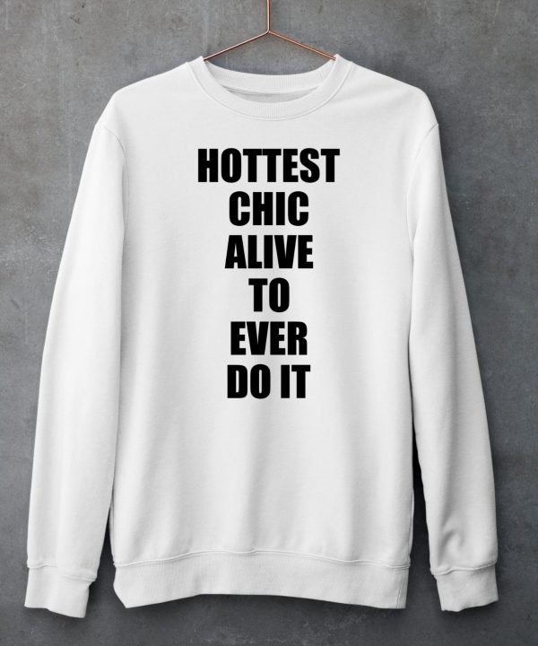 Princesspopthat Hottest Chick Alive To Ever Do It Shirt5