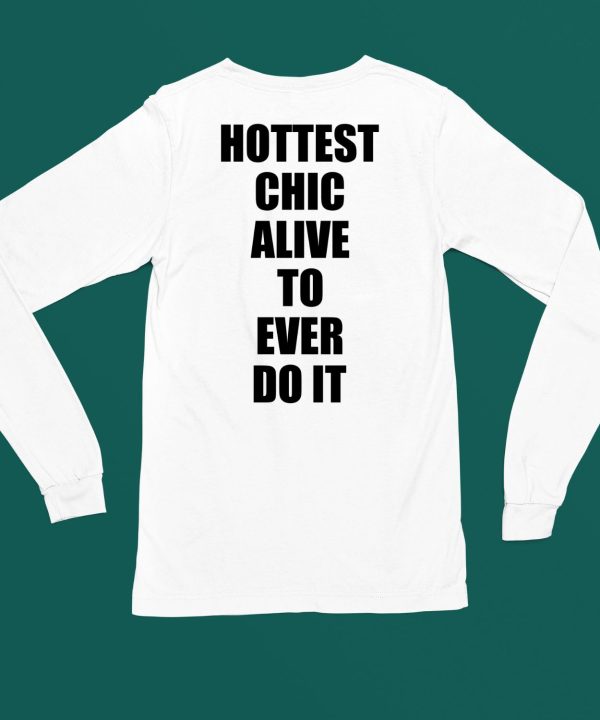 Princesspopthat Hottest Chick Alive To Ever Do It Shirt6