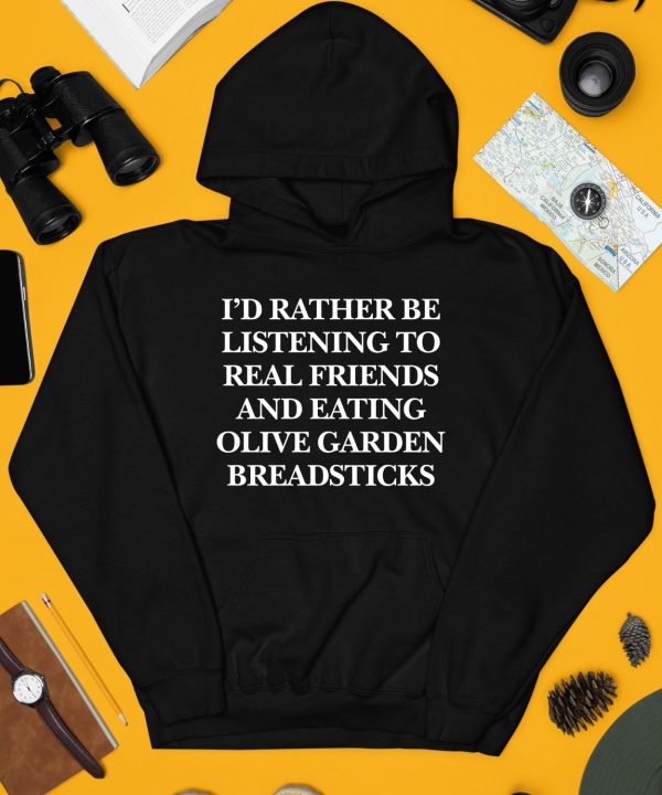 Realfriends Merch Id Rather Be Listening To Real Friends And Eating Olive Garden Breadsticks Shirt4