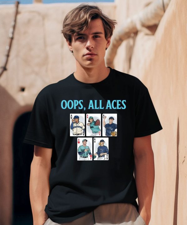 Seattle Mariners Oops All Aces Shirt0