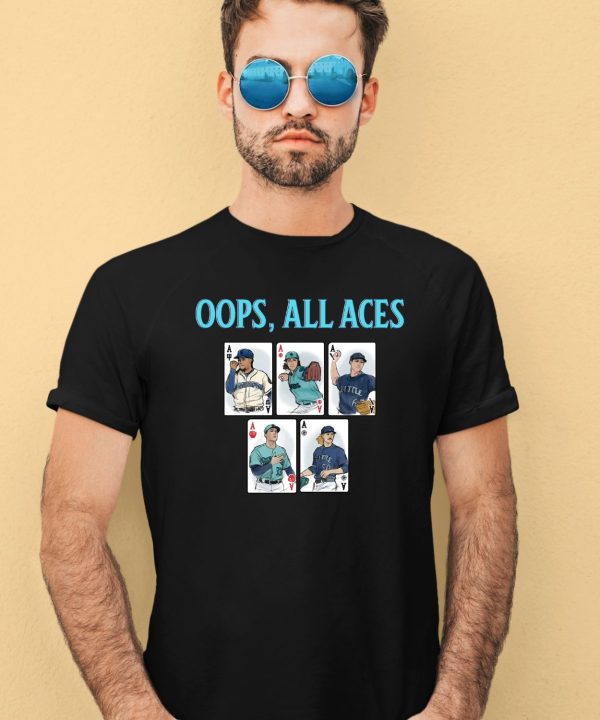 Seattle Mariners Oops All Aces Shirt2