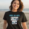 Seattle Mariners Oops All Aces Shirt3