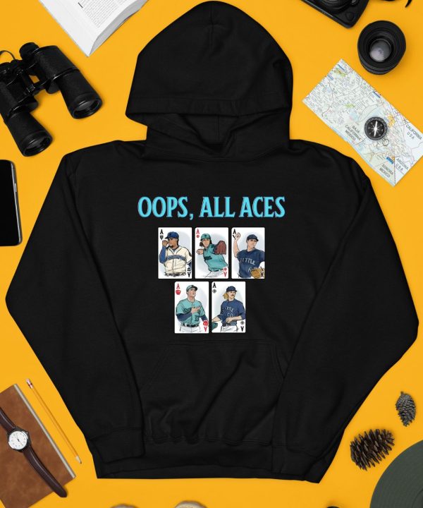 Seattle Mariners Oops All Aces Shirt4