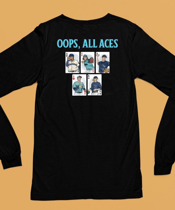 Seattle Mariners Oops All Aces Shirt6