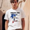 Shopillegalshirts Sonic Drugs Are Bad Really Fun To Use Shirt