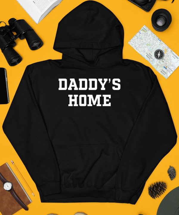 Shxtsngigs Daddys Home Shirt4