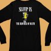 Sleep Is Mr Peanut The Brother Of Death Shirt6 2