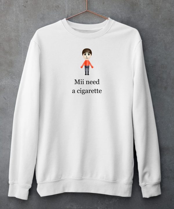 Slimnotshadyyy Mii Need A Cigarette Shirt5