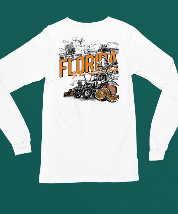 The Wonder Studio The Florida Is One Hell Of A Drug Shirt6