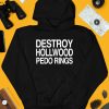 Theclassyshirts Destroy Hollwood Pedo Rings Shirt4