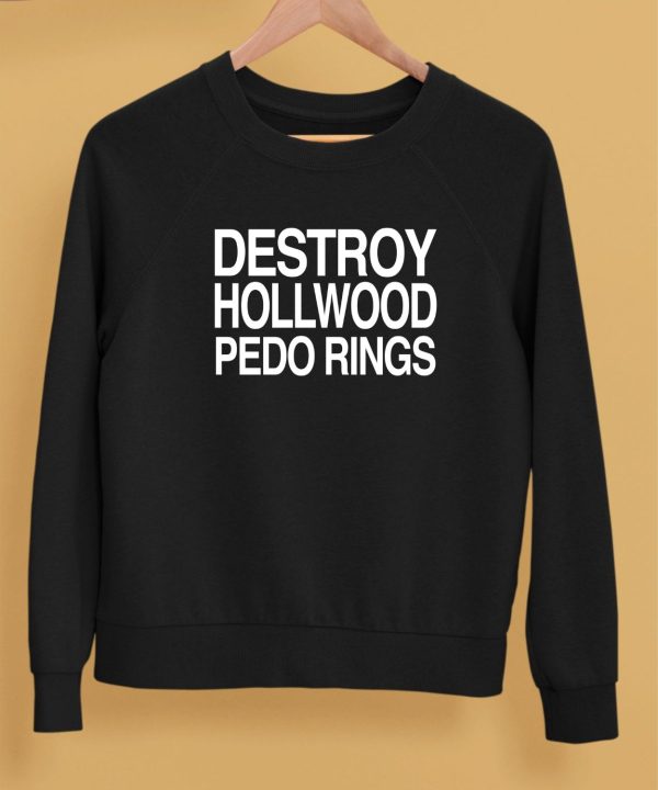 Theclassyshirts Destroy Hollwood Pedo Rings Shirt5