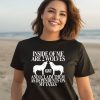 Theclassyshirts Inside Of Me Are 2 Wolves And I Claim Them As Dependents On My Taxes Shirt3