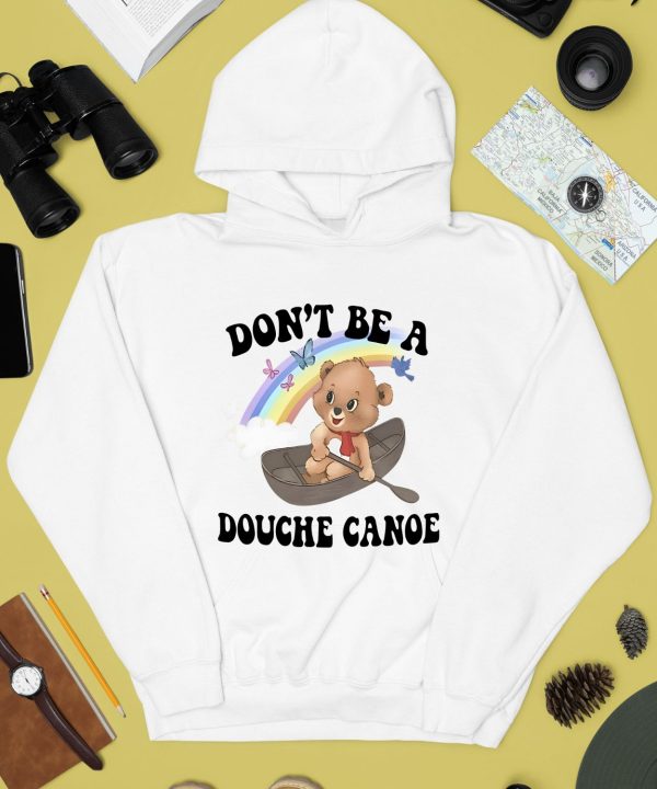 Unethicalthreads Aaa Dont Be A Douche Canoe Shirt4