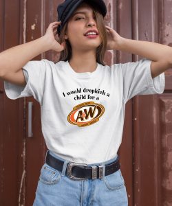Unethicalthreads I Would Dropkick A Child For AW Root Beer Shirt3
