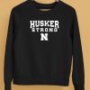 Will Compton Nebraska Husker Strong Shirt5