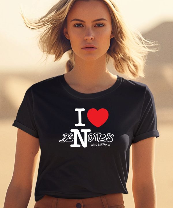 Alec Benjamin I Heart 12 Notes Shirt1