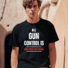 All Gun Control Is Unconstitutional Shirt0