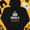 All Gun Control Is Unconstitutional Shirt4