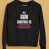 All Gun Control Is Unconstitutional Shirt5