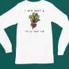 Altstop I Will Beet You Til Ur Beet Red Shirt6