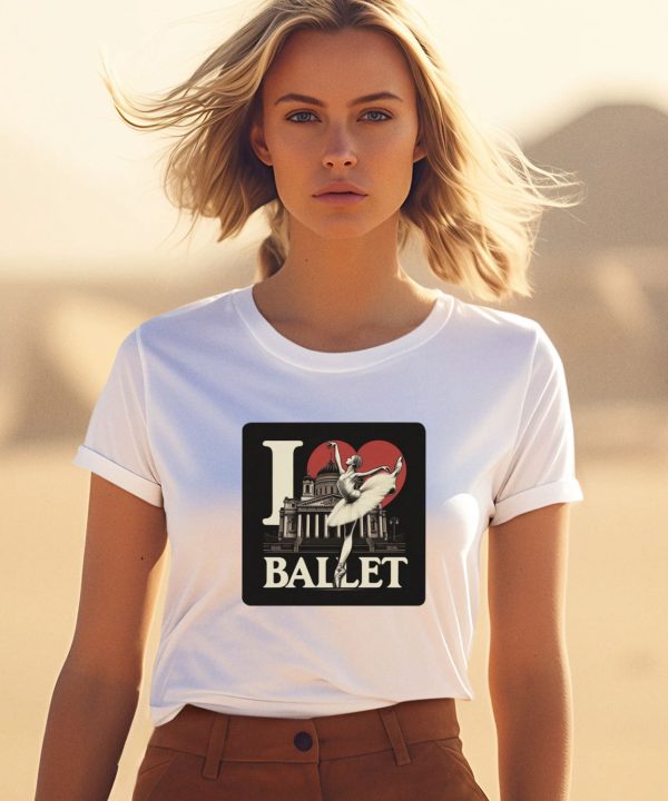 Artelize Shop I Love Ballet Shirt1